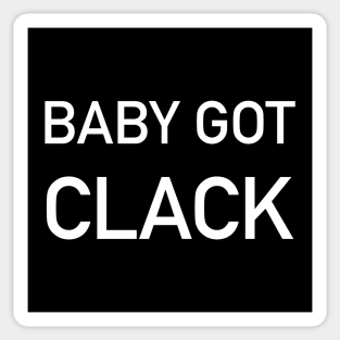 Baby Got Clack Sticker